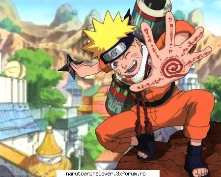 Naruto Uzumaki - 1.Naruto este din Satul Frunza.Este cel mai - ~~Naruto~~