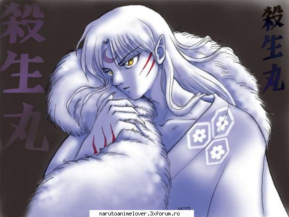 Sesshomaru - ii cute dar il urasc pt. k tot se lupta ku - ~~Inuyasha~~